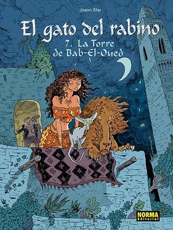 EL GATO DEL RABINO
7. LA TORRE DE BAB-EL-OUED | 9788467938449 | Joann Sfar | Librería Castillón - Comprar libros online Aragón, Barbastro