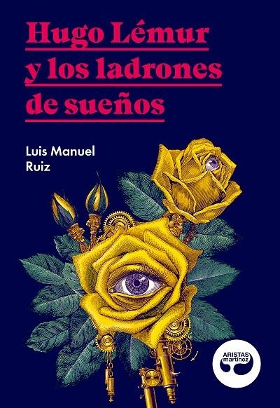 Hugo Lémur y los ladrones de sueños | 9788494949852 | Ruiz García, Luis Manuel | Librería Castillón - Comprar libros online Aragón, Barbastro