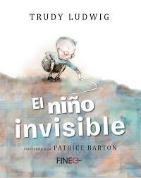 El niño invisible | 9788416470525 | Ludwig, Trudy | Librería Castillón - Comprar libros online Aragón, Barbastro