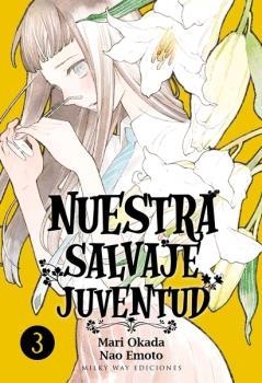 NUESTRA SALVAJE JUVENTUD N 03 | 9788417820404 | OKADA MARI | Librería Castillón - Comprar libros online Aragón, Barbastro