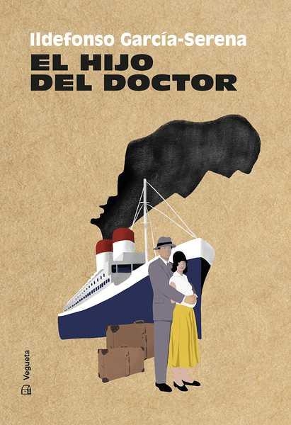 El hijo del doctor | 9788417137373 | García-Serena, Ildefonso | Librería Castillón - Comprar libros online Aragón, Barbastro