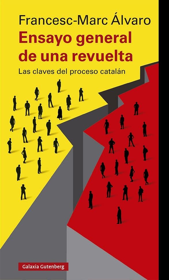 Ensayo general de una revuelta | 9788417747817 | Álvaro, Francesc-Marc | Librería Castillón - Comprar libros online Aragón, Barbastro