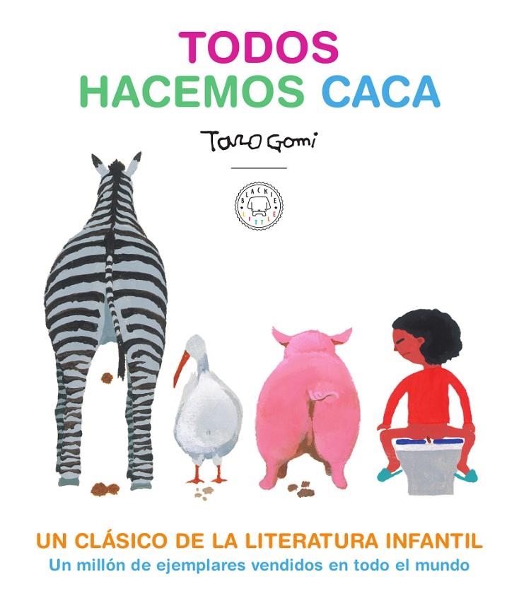 Todos hacemos caca | 9788417552619 | Gomi, Taro | Librería Castillón - Comprar libros online Aragón, Barbastro