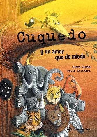 Cuquedo y un amor que mete miedo | 9788417210519 | Cunha, Clara | Librería Castillón - Comprar libros online Aragón, Barbastro