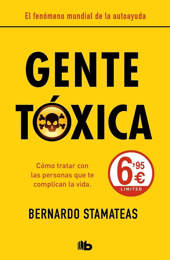 Gente tóxica (nueva edición con prólogo del autor) | 9788413140544 | Stamateas, Bernardo | Librería Castillón - Comprar libros online Aragón, Barbastro