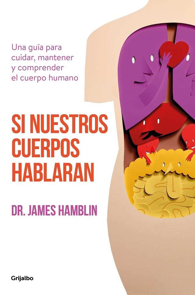 Si nuestros cuerpos hablaran | 9788425357732 | James Hamblin | Librería Castillón - Comprar libros online Aragón, Barbastro