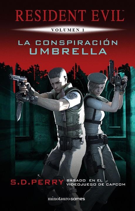 Resident Evil: La Conspiración Umbrella | 9788445006580 | Perry, S. D. | Librería Castillón - Comprar libros online Aragón, Barbastro