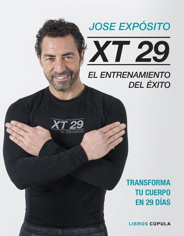 XT29 : El método Expósito | 9788448025748 | Expósito, José | Librería Castillón - Comprar libros online Aragón, Barbastro