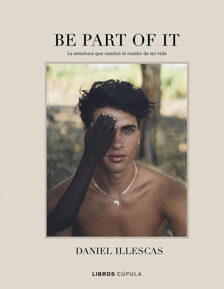 Be part of it | 9788448025885 | Illescas, Daniel | Librería Castillón - Comprar libros online Aragón, Barbastro