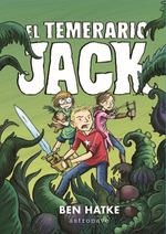 EL TEMERARIO JACK | 9788467935929 | HATKE,BEN | Librería Castillón - Comprar libros online Aragón, Barbastro