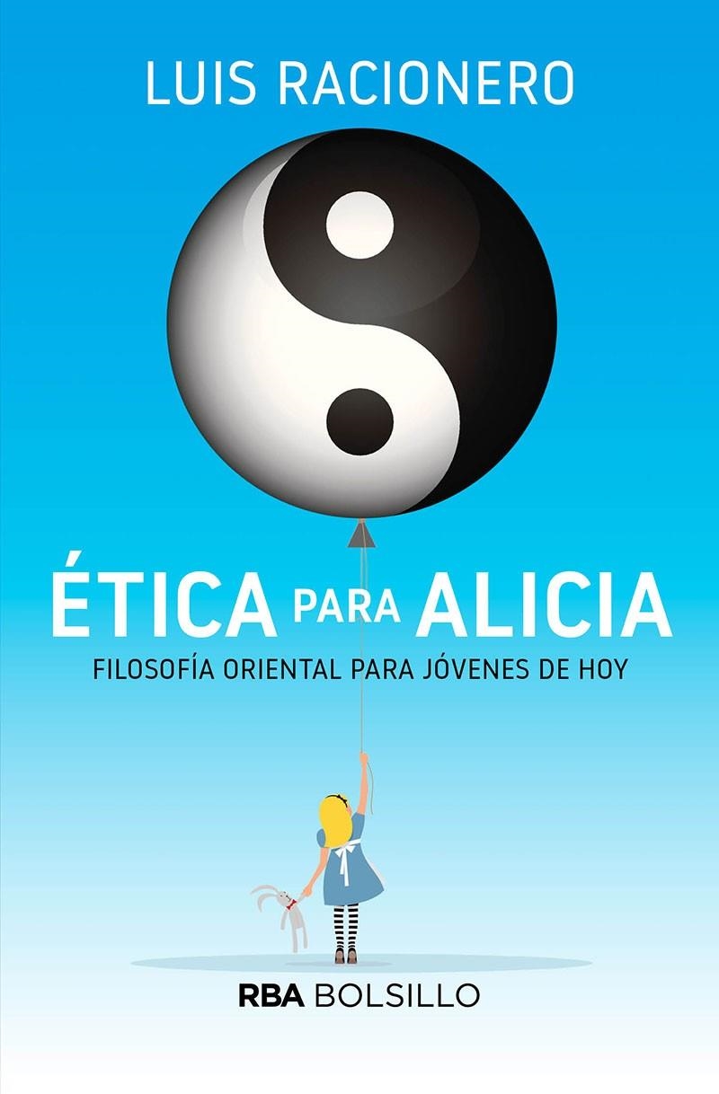 Ética para Alicia (bolsillo) | 9788491874195 | RACIONERO LUIS | Librería Castillón - Comprar libros online Aragón, Barbastro