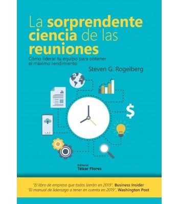 La sorprendente ciencia de las reuniones | 9788473606868 | G.Rogelberg, Steven | Librería Castillón - Comprar libros online Aragón, Barbastro