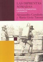 LAS IMPRENTAS NOMADAS | 9789874161307 | CORUBOLO, ALESSANDRTO/ TAVONI/ MARIA GIOIA | Librería Castillón - Comprar libros online Aragón, Barbastro