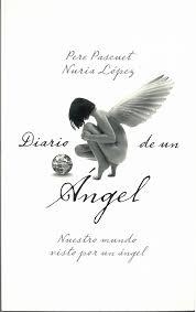 Diario de un Ángel | 9788409015610 | López Antón, Nuria ; Pascuet Mas, Pere | Librería Castillón - Comprar libros online Aragón, Barbastro