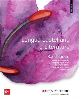 LA+SB Lengua castellana y Literatura 2 Bachillerato + Smartbook. | 9788448609436 | Mateos Donaire,Esperanza/Espi Jimeno,Laura/González Gallego,Beatriz/Pantoja Rivero,Juan Carlos/Del R | Librería Castillón - Comprar libros online Aragón, Barbastro