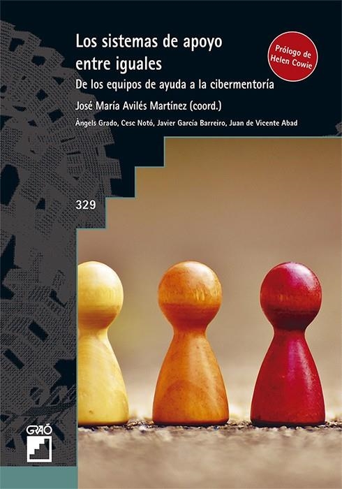 Los sistemas de apoyo entre iguales | 9788499809304 | Avilés Martínez, José María/de Vicente Abad, Juan/Garcia Barreiro, Javier/Grado Pérez, Àngels/Notó B | Librería Castillón - Comprar libros online Aragón, Barbastro