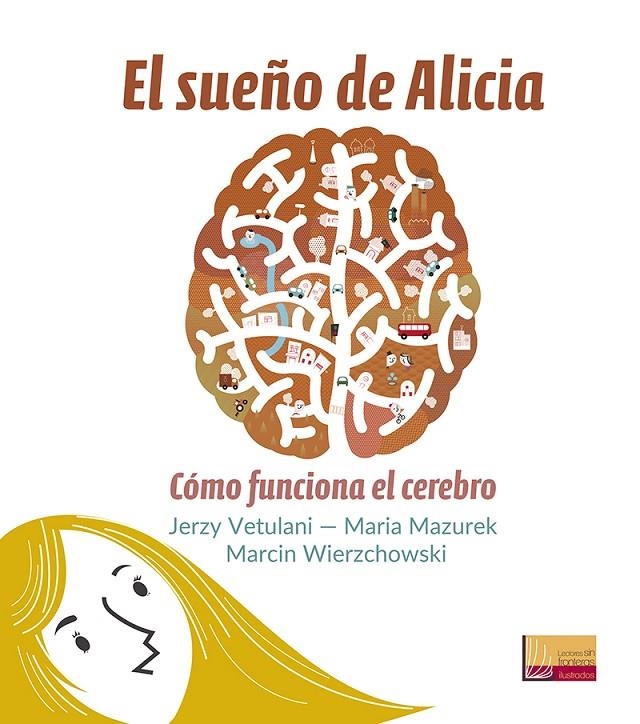 El sueño de Alicia | 9788427143708 | Vetulani, Jerzy ; Mazurek, Maria ; Wierzchowski, Marcin | Librería Castillón - Comprar libros online Aragón, Barbastro