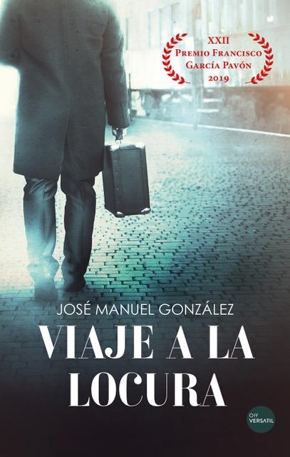 Viaje a la locura | 9788417451660 | González Martínez, José Manuel | Librería Castillón - Comprar libros online Aragón, Barbastro