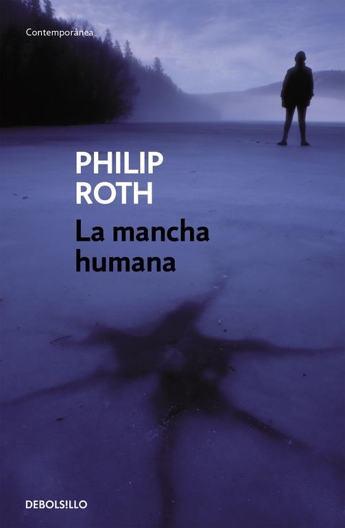 La mancha humana | 9788483465301 | Philip Roth | Librería Castillón - Comprar libros online Aragón, Barbastro