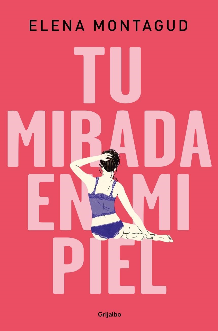 Tu mirada en mi piel | 9788425357336 | Montagud, Elena | Librería Castillón - Comprar libros online Aragón, Barbastro