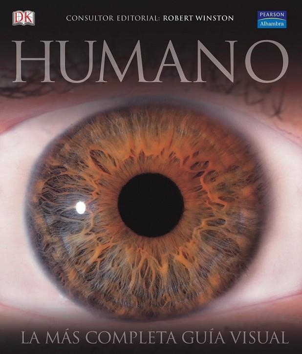 HUMANO - GUIA VISUAL PEARSON | 9788420546285 | DORLING KINDERSLEY | Librería Castillón - Comprar libros online Aragón, Barbastro