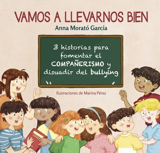 Vamos a llevarnos bien | 9788448853778 | Morato García, Anna | Librería Castillón - Comprar libros online Aragón, Barbastro