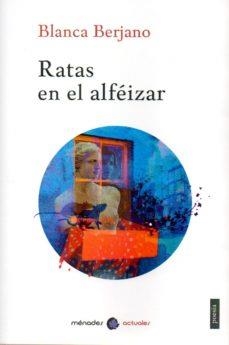 Ratas en el alféizar | 9788412056648 | Berjano, Blanca | Librería Castillón - Comprar libros online Aragón, Barbastro