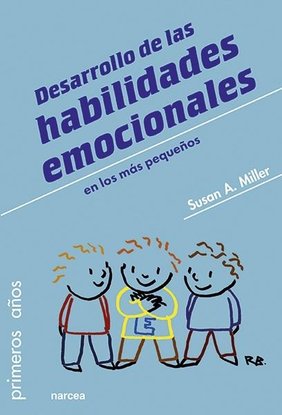 Desarrollo de las habilidades emocionales en los más pequeños | 9788427726321 | Miller, Susan A. | Librería Castillón - Comprar libros online Aragón, Barbastro