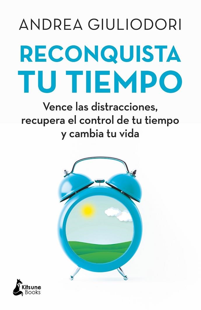 Reconquista tu tiempo | 9788416788330 | Giuliodori, Andrea | Librería Castillón - Comprar libros online Aragón, Barbastro