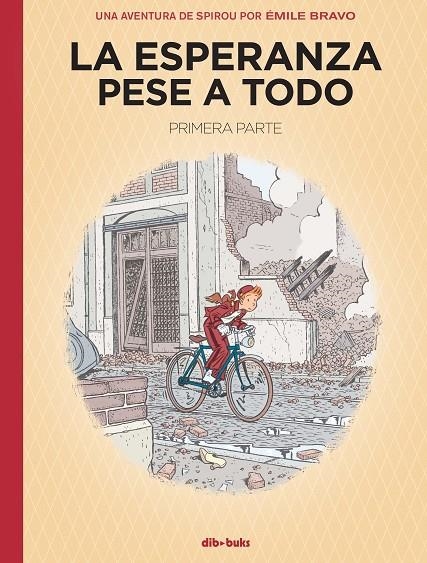 La esperanza pese a todo | 9788417294656 | Émile Bravo | Librería Castillón - Comprar libros online Aragón, Barbastro