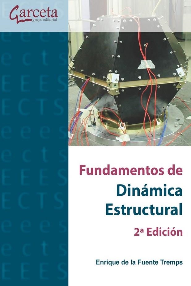 FUNDAMENTOS DE DINAMICA ESTRUCTURAL - 2ª ED | 9788417289355 | DE LA FUENTE TREMPS, ENRIQUE | Librería Castillón - Comprar libros online Aragón, Barbastro