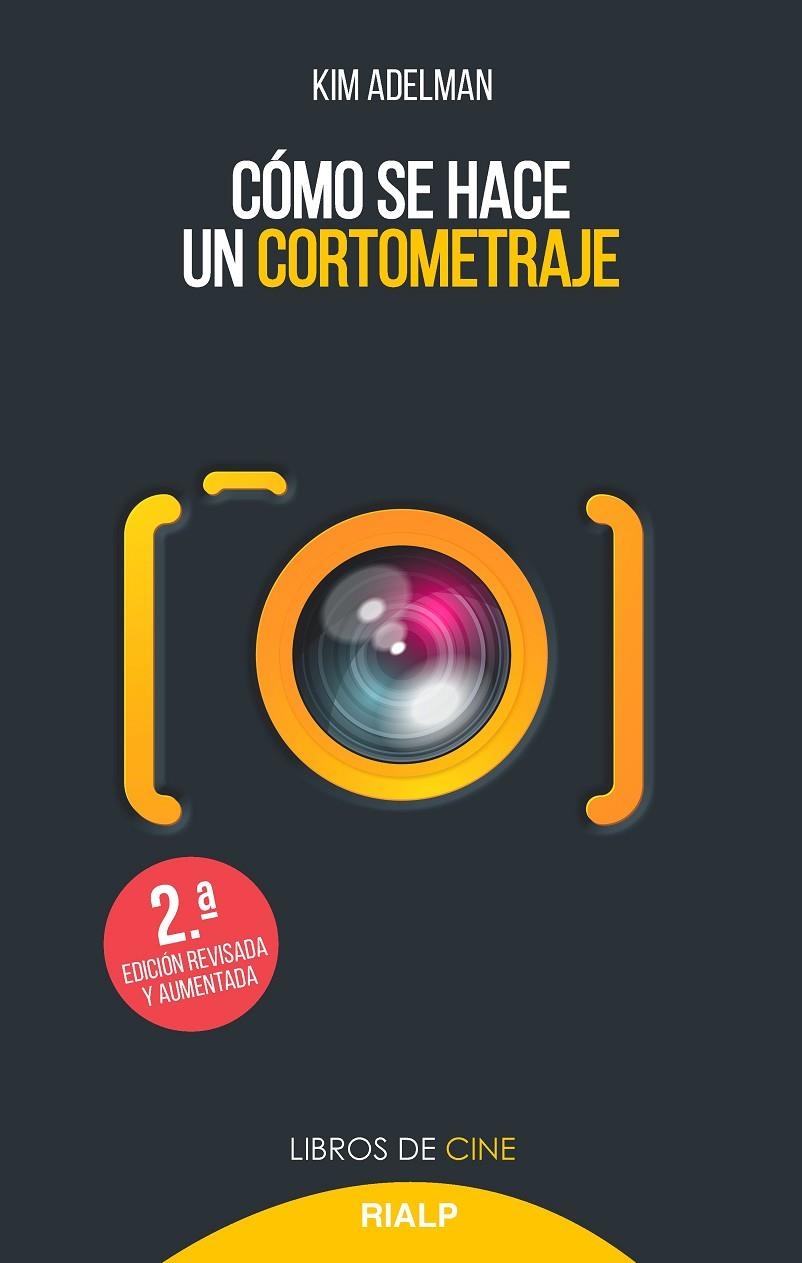 Cómo se hace un cortometraje | 9788432151460 | Adelman, Kim | Librería Castillón - Comprar libros online Aragón, Barbastro