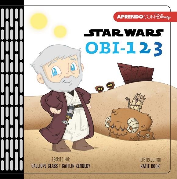 OBI-123 (Primeros conceptos con Star Wars) | 9788417630287 | Disney, | Librería Castillón - Comprar libros online Aragón, Barbastro