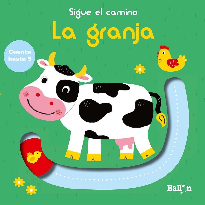 Sigue el camino - Cuenta hasta 5 - La granja | 9789403213026 | BALLON | Librería Castillón - Comprar libros online Aragón, Barbastro