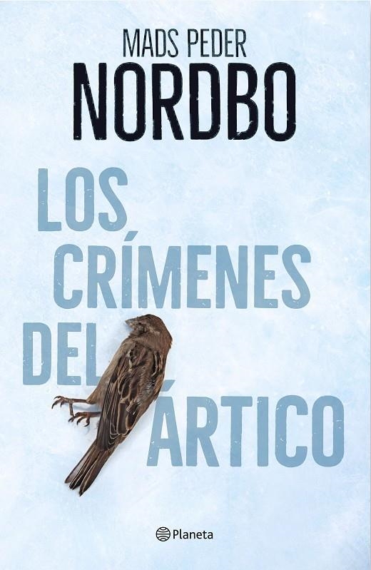 Los crímenes del Ártico | 9788408214090 | Nordbo, Mads Peder | Librería Castillón - Comprar libros online Aragón, Barbastro