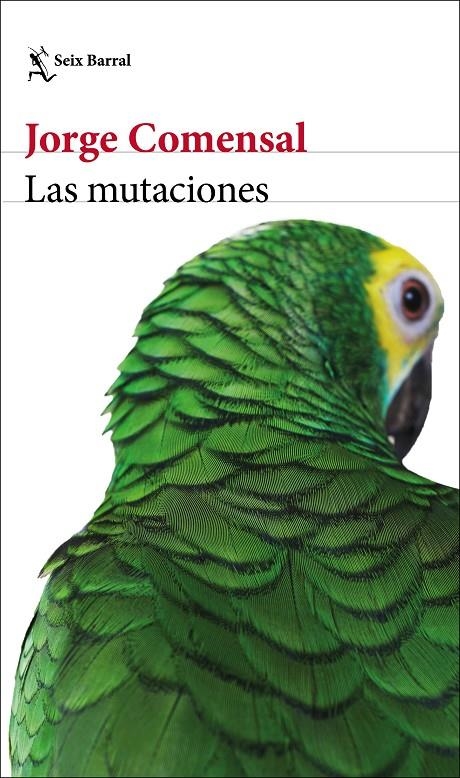 Las mutaciones | 9788432235443 | Comensal, Jorge | Librería Castillón - Comprar libros online Aragón, Barbastro