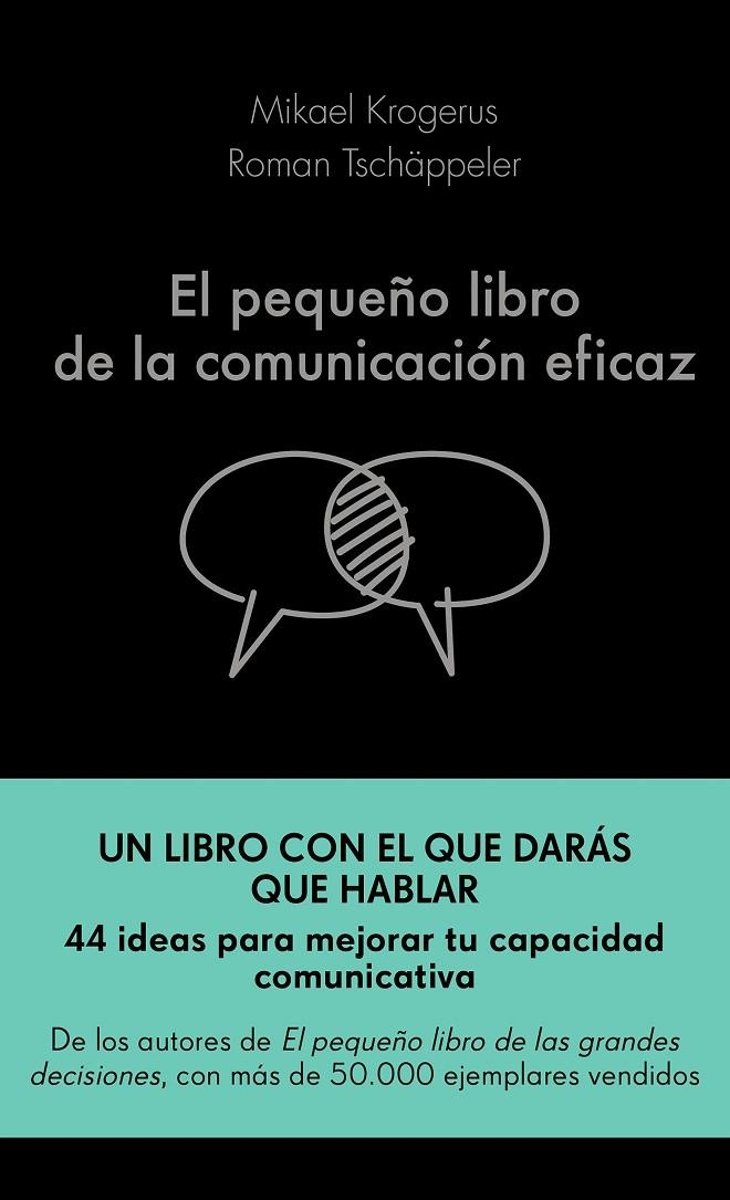 El pequeño libro de la comunicación eficaz | 9788417568757 | Krogerus, Mikael; Tschäppeler, Roman | Librería Castillón - Comprar libros online Aragón, Barbastro