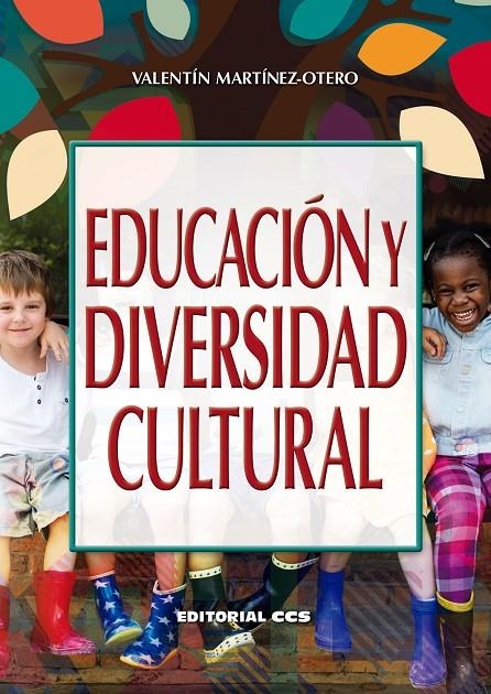 Educación e diversidad cultural | 9788490239582 | Martínez-Otero Pérez, Valentín | Librería Castillón - Comprar libros online Aragón, Barbastro