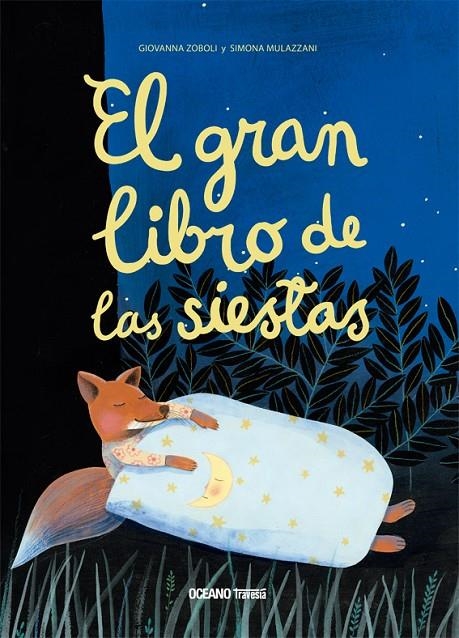 El gran libro de las siestas | 9786075279183 | Zoboli, Giovanna | Librería Castillón - Comprar libros online Aragón, Barbastro