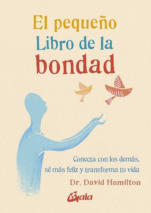 El pequeño Libro de la bondad | 9788484458142 | Hamilton, David | Librería Castillón - Comprar libros online Aragón, Barbastro