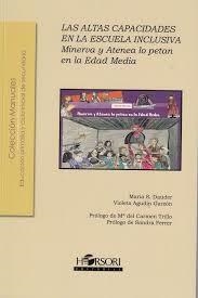 Minerva y Atenea lo petan en la Edad Media. Las altas capacidades en la escuela | 9788412051902 | Sanchez Dauder, María | Librería Castillón - Comprar libros online Aragón, Barbastro