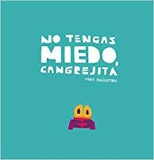 No tengas miedo, Cangrejita | 9788417673192 | Haughton, Chris | Librería Castillón - Comprar libros online Aragón, Barbastro