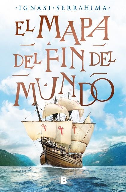 El mapa del fin del mundo | 9788466666565 | Serrahima, Ignasi | Librería Castillón - Comprar libros online Aragón, Barbastro