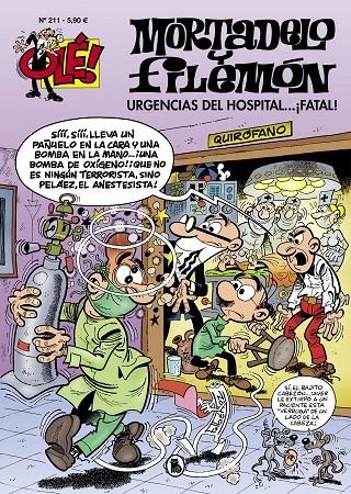 Urgencias del hospital...¡fatal! (Olé! Mortadelo 211) | 9788402423078 | Francisco Ibáñez | Librería Castillón - Comprar libros online Aragón, Barbastro