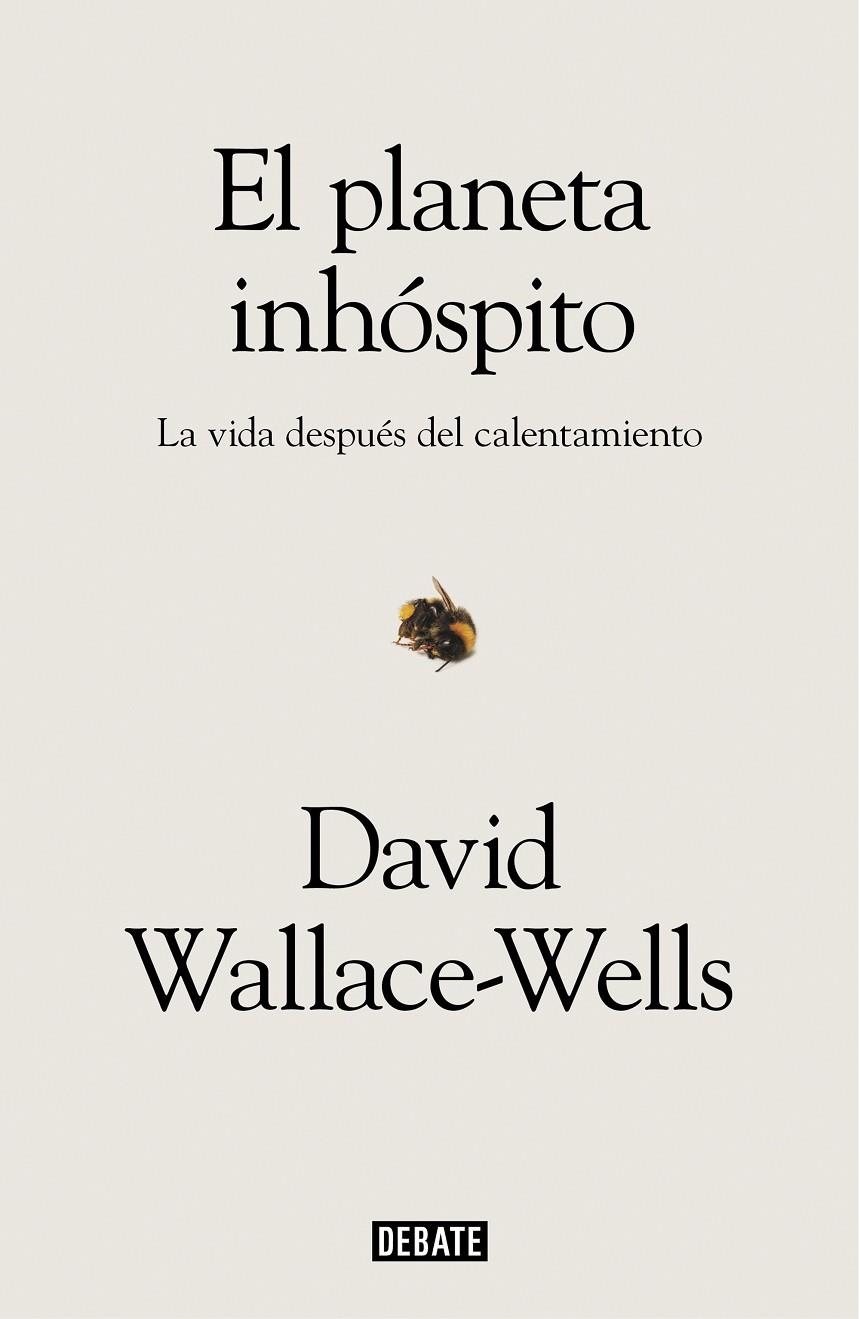 El planeta inhóspito | 9788417636463 | David WallaceWells | Librería Castillón - Comprar libros online Aragón, Barbastro