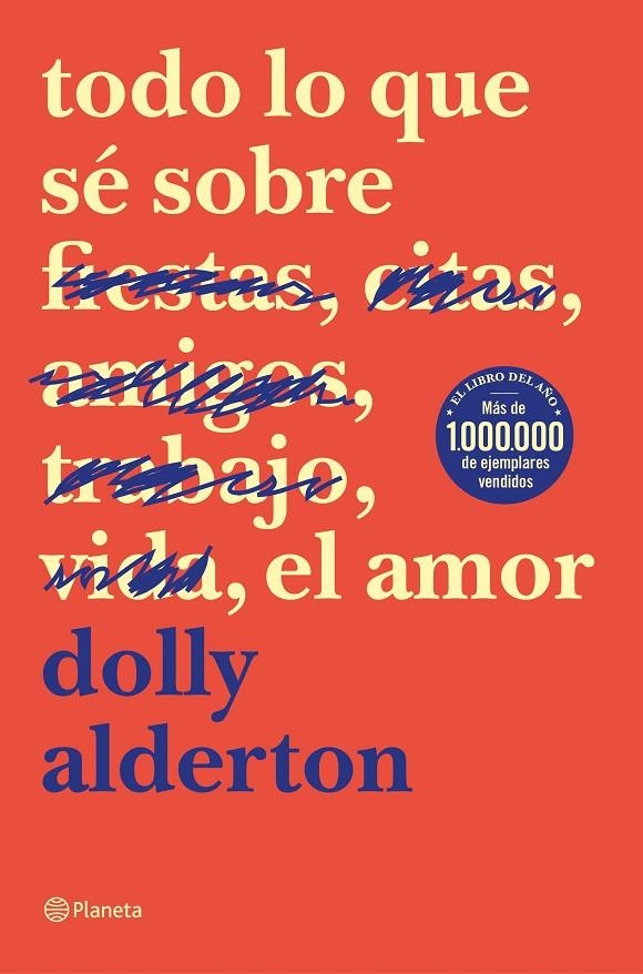 Todo lo que sé sobre el amor | 9788408214359 | Alderton, Dolly | Librería Castillón - Comprar libros online Aragón, Barbastro