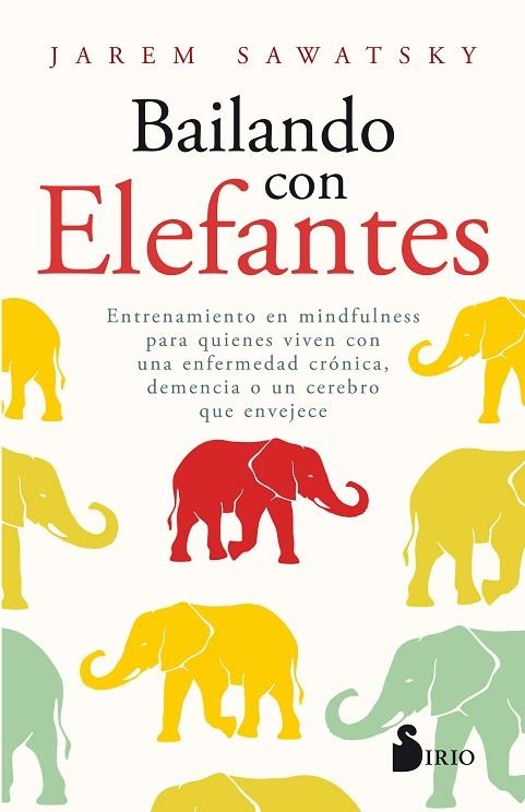 BAILANDO CON ELEFANTES | 9788417399993 | Sawatsky, Jarem | Librería Castillón - Comprar libros online Aragón, Barbastro