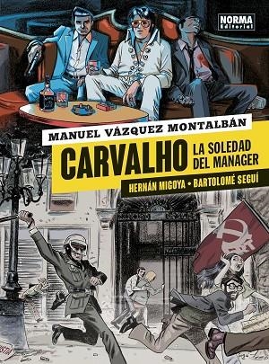 Carvalho 2. La soledad del mánager | 9788467939521 | Manuel Vázquez Montalbán, Hernán Migoya y Bartolomé Seguí | Librería Castillón - Comprar libros online Aragón, Barbastro