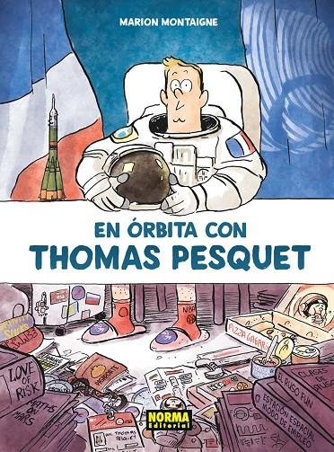 En órbita con Thomas Pesquet | 9788467938623 | Marion Montaigne | Librería Castillón - Comprar libros online Aragón, Barbastro