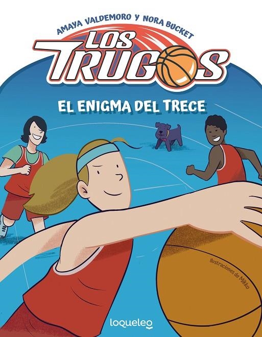 Los Trugos. El enigma del Trece | 9788491221739 | Valdemoro Madariaga, Amaya | Librería Castillón - Comprar libros online Aragón, Barbastro